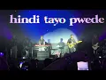 Hindi Tayo Pwede - The Juans Live in Singapore 2025