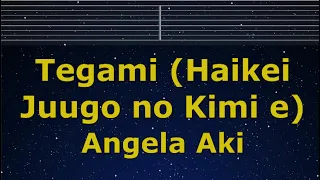 Download Karaoke♬ Tegami (Haikei Juugo no Kimi e) - Angela Aki 【No Guide Melody】 Lyric Romanized MP3