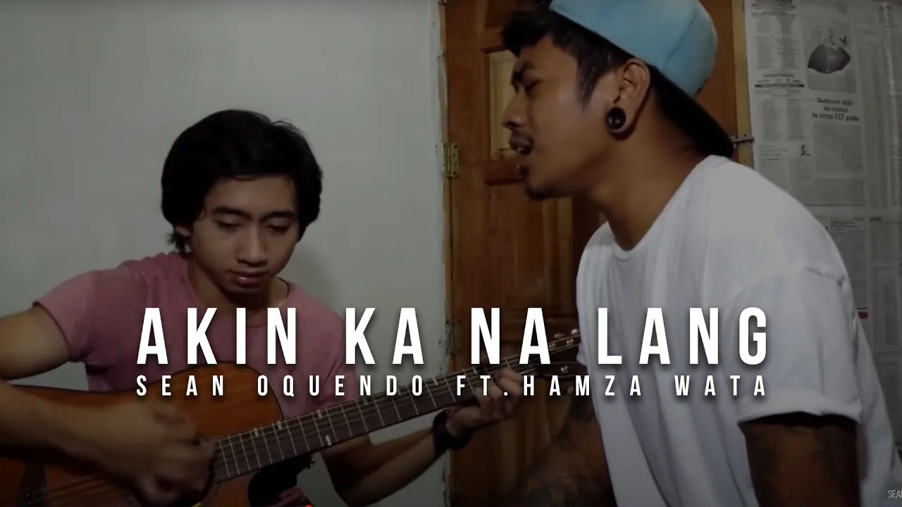 Akin Ka Na Lang - Itchyworms (Sean Oquendo ft. Hamza Wata Cover)