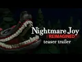 Lagu Nightmare Joy:R Teaser Trailer