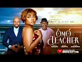 Lagu ÓMÓ TEACHER – When Love Tests Forgiveness. (2026 New Nollywood Movie), Bimbo Ademoye,  Kachi, Chris.
