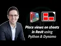 Place views on sheets in Revit using Python Dynamo