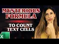 How to Count Cells With Text in Excel Mysterious Formula as NEVER Seen Before