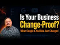 How to Change-Proof Your Business Before the Next Algorithm Update Hits