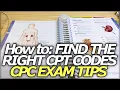 LOOK UP 2021 CPT CODES CPC EXAM TIPS FOR NAVIGATING THE RIGHT CODES