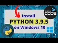 How to Easily Install Python 3 9 5 on Windows 10