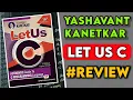 Let Us C by Yashavant Kanetkar Review Let Us C 16th Edition C Programming Book