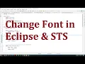 How to change font in eclipse and Spring tool suit STS