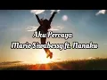 Download Lagu Aku Percaya - Mario Siwabessy ft. Nanaku