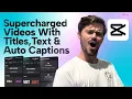 Text Templates, Captions \u0026 Multi-Language Support | Online Video Editing | CapCut