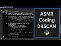 ASMR Coding DBSCAN clustering algorithm with Python keyboard typing soft-spoken