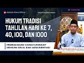 Download Lagu Hukum TAHLILAN hari ke 7, 40, 100 dan 1000 | Ustad Abdullah Al-Jirani