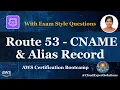 AWS Route 53 Alias Record vs CNAME Explained SAA-C03 Module 7 3