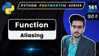 Python Function Aliasing Python Functions Tutorial for beginners