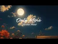 Darshan Raval - Only Mine (Official Lyrical Video)