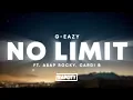 Download Lagu G-Eazy - No Limit (Lyrics) ft. A$AP Rocky, Cardi B