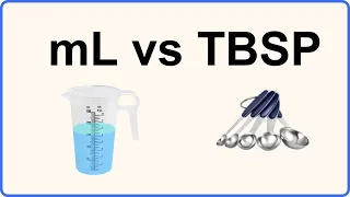 Tablespoons tbsp vs Milliliters mL What s the Difference