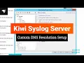 Custom DNS Resolution in Kiwi Syslog Server