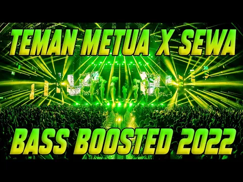 Download MP3 DJ TEMAN METUA X SEWA DUGEM JUNGLE DUTCH TERBARU BASS BETON 2022