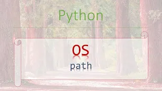 Python Modules 1 OS os path - Common pathname manipulations