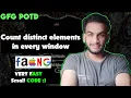 Count distinct elements in every window gfg potd 10-01-25 GFG Problem of the day
