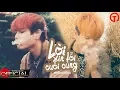 Download Lagu Lời Xin Lỗi Cuối Cùng ( Kiếp Cần Sa 2 ) - Tào Lữ Phụ [ MV 4K OFFICIAL ]