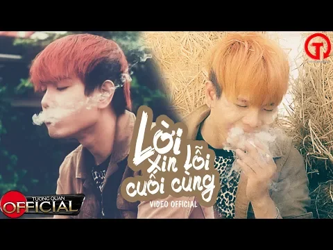 Download MP3 Lời Xin Lỗi Cuối Cùng ( Kiếp Cần Sa 2 ) - Tào Lữ Phụ [ MV 4K OFFICIAL ]