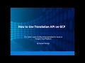 21 How to use Translation API in GCP