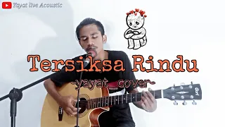 Download tersiksa rindu (Dygta) cover yayat MP3