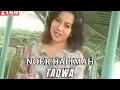 Download Lagu Noer Halimah - Taqwa (Official Music Video) | Dangdut Nostalgia Terpopuler Noer Halimah