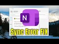 How to Fix OneNote Sync Problems and Sync Errors Complete Fix