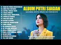 Lagu ALBUM LAGU ROHANI PUTRI SIAGIAN FULL ALBUM TERBAIK 2025 (LIRIK) LAGU ROHANI KRISTEN TERBARU 2025
