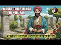 Download Lagu Makna Tabur Bunga di Kuburan - Cerita Lengkap Abu Nawas Penghantar Tidur -Al Fattah Abu Nawas Chanel