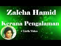 Zaleha Hamid ~Kerana Pengalaman ~Lirik