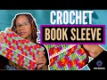 How to Crochet a Book Sleeve Beginner Friendly