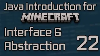 Java Introduction for Minecraft Modding 2023 - 22 Interfaces Abstract Classes