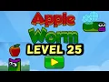 APPLE WORM LEVEL 25 Guide How to Complete Walkthrough