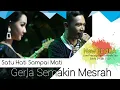 GERLA GERY FT LALA WIDI SATU HATI SAMPAI MATI NEW ELVIRA Live Prasung Buduran 24 okt 2020