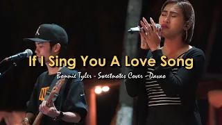 Download If I Sing You A Love Song | Bonnie Tyler - Sweetnotes Cover - Davao MP3