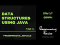 Day 17 Graph Data Structures using JAVA in Tamil Programming Genics