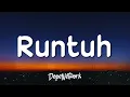 Download Lagu Feby Putri - Runtuh (Lirik Lagu - Lyrics) feat. Fiersa Besari  | [1 Hour Version]