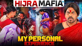 Dark Reality Of Hijra Maf*a