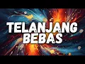 Lagu How to Pronounce Telanjang Bebas