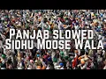 Download Lagu Panjab slowed - Sidhu Moose Wala