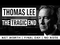 The Tragic Death of Billionaire Thomas Lee