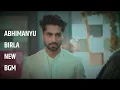 Lagu Abhimanyu Birla New BGM | Star Plus | Bhaskar Creation |
