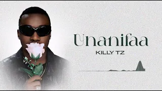Killy Tz - Unanifaa (Official Audio Lyrics)