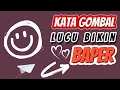Download Lagu KATA GOMBAL LUCU BIKIN BAPER