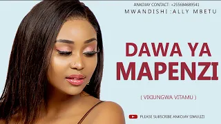 SIMULIZI FUPI DAWA YA MAPENZI By Ankojay 