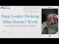 Salesforce Data Loader Desktop Doesn t Work
